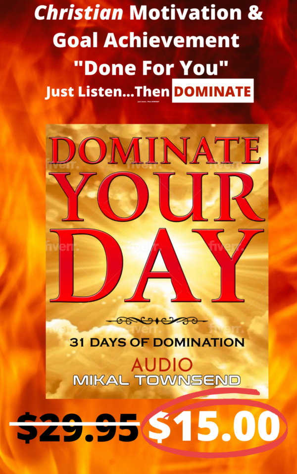 Dominate Your Day - 31 Days Of Domination Audio Devotional